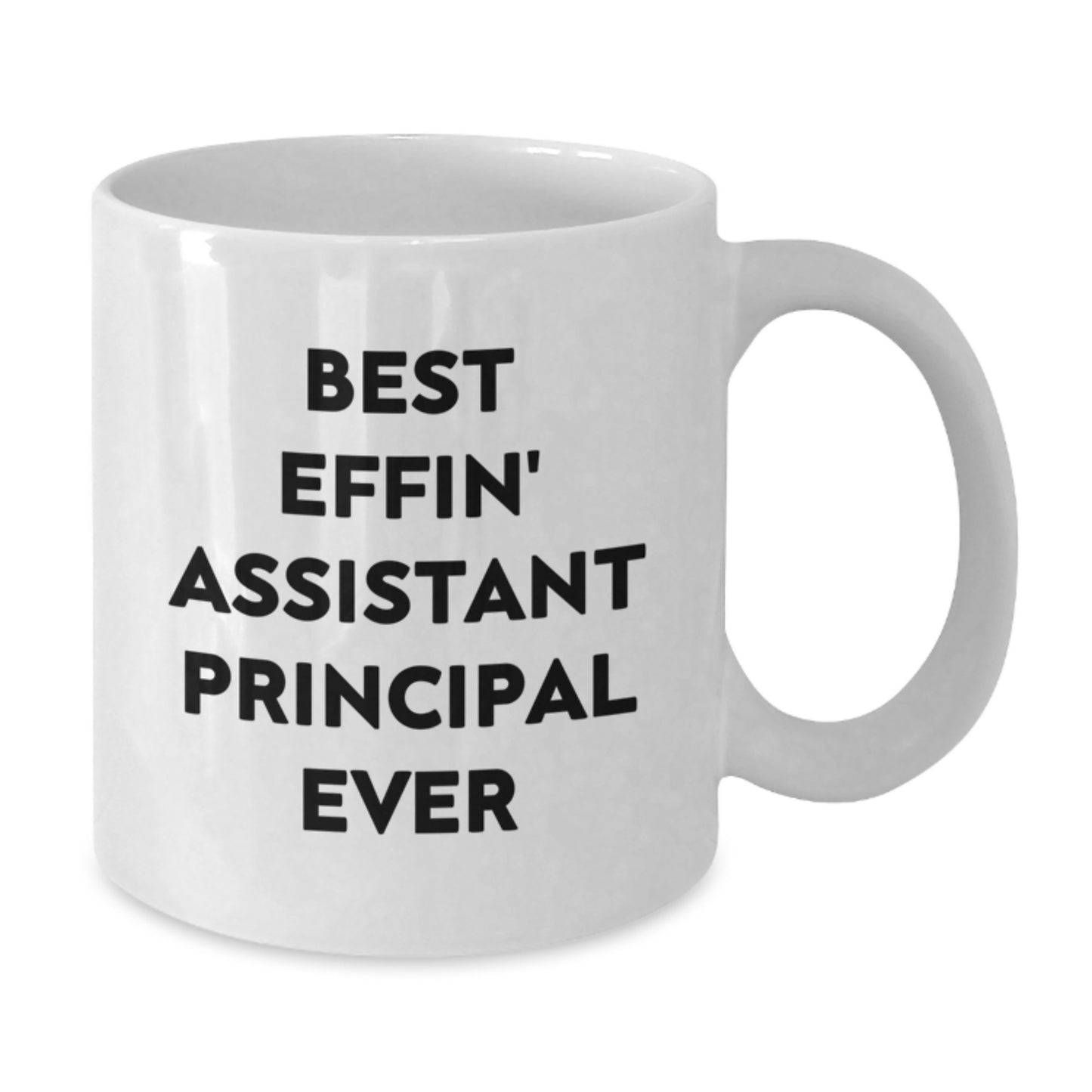 Funny Assistant Principal Gifts for Men from Friends - Best Effin' Assistant Principal Ever White Coffee Mug, White, 11 oz, Christmas Unique Presents - Additional