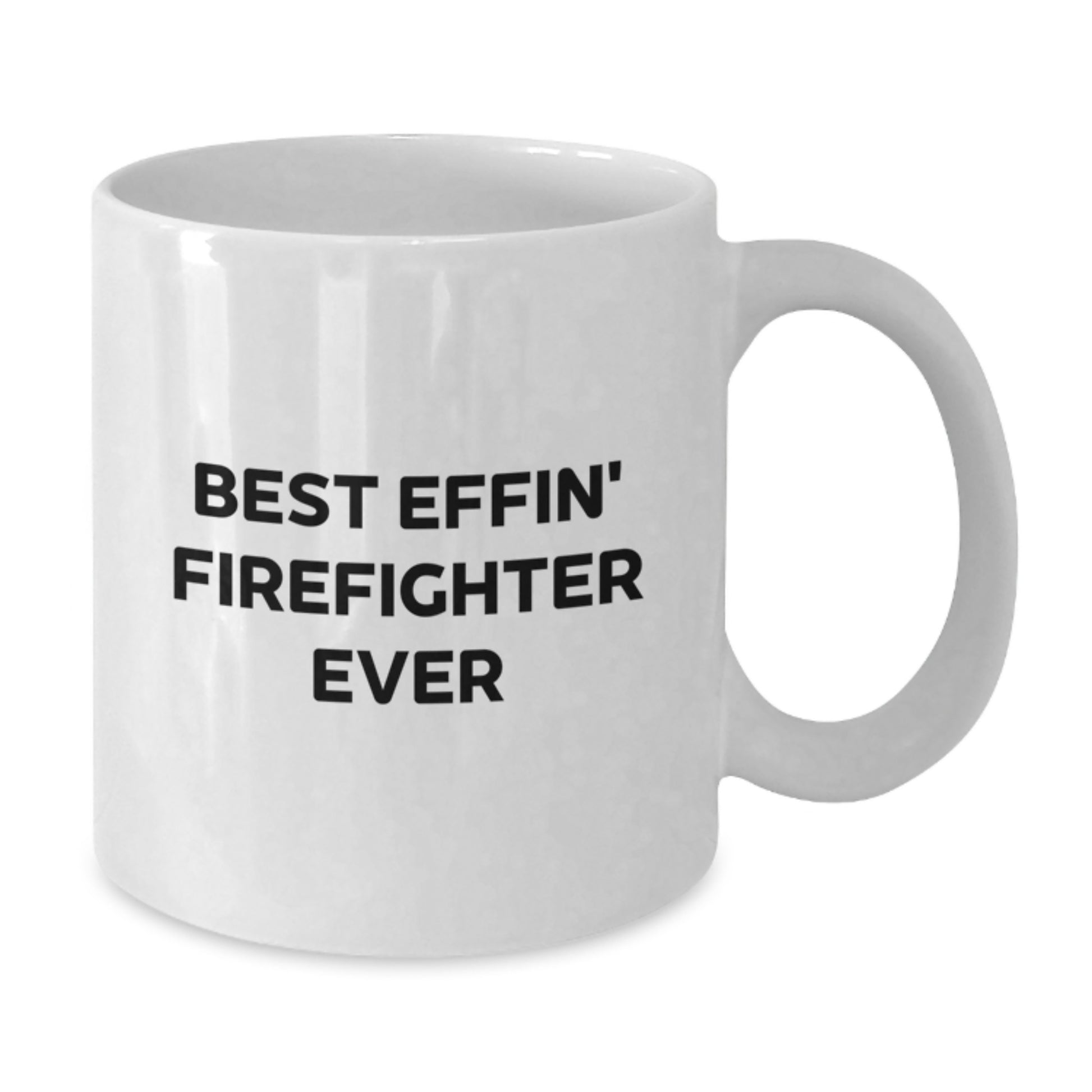 Funny Firefighter Gifts for Men, Inspirational White Coffee Mug Best Effin' Firefighter Ever, Christmas Unique Presents - Additional