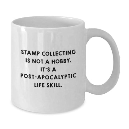 Funny Stamp Collecting Gifts for Men, White Coffee Mug, 'It's A Post-apocalyptic Life Skill.' Graduation Unique Gifts from Friends - Additional