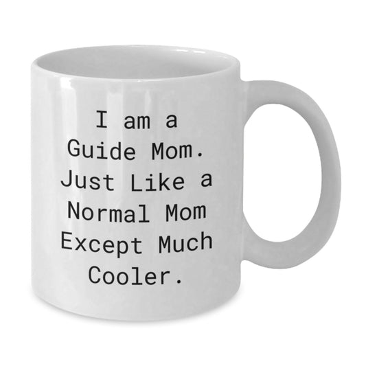 Gifts from Guide Moms for Guide Moms - I Am A Guide Mom White Ceramic Christmas Coffee Mug, 11oz or 15oz, Funny Quote - Additional