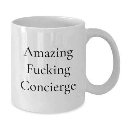 Gifts from Friends and Family for the Amazing Concierge White Coffee Mug - Funny Quote for Christmas Unique Gifts - Additional