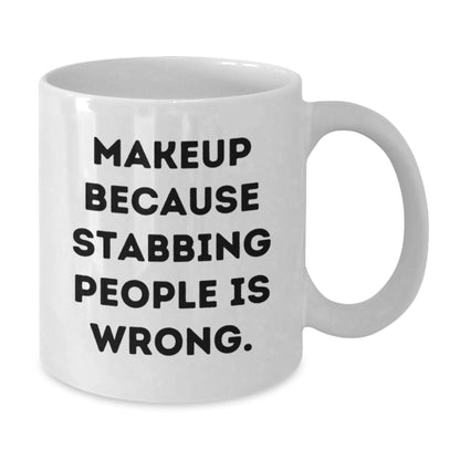 Funny Makeup Gifts for Makeup Lovers, Unique White Coffee Mugs from Friends for Christmas Morning - Additional
