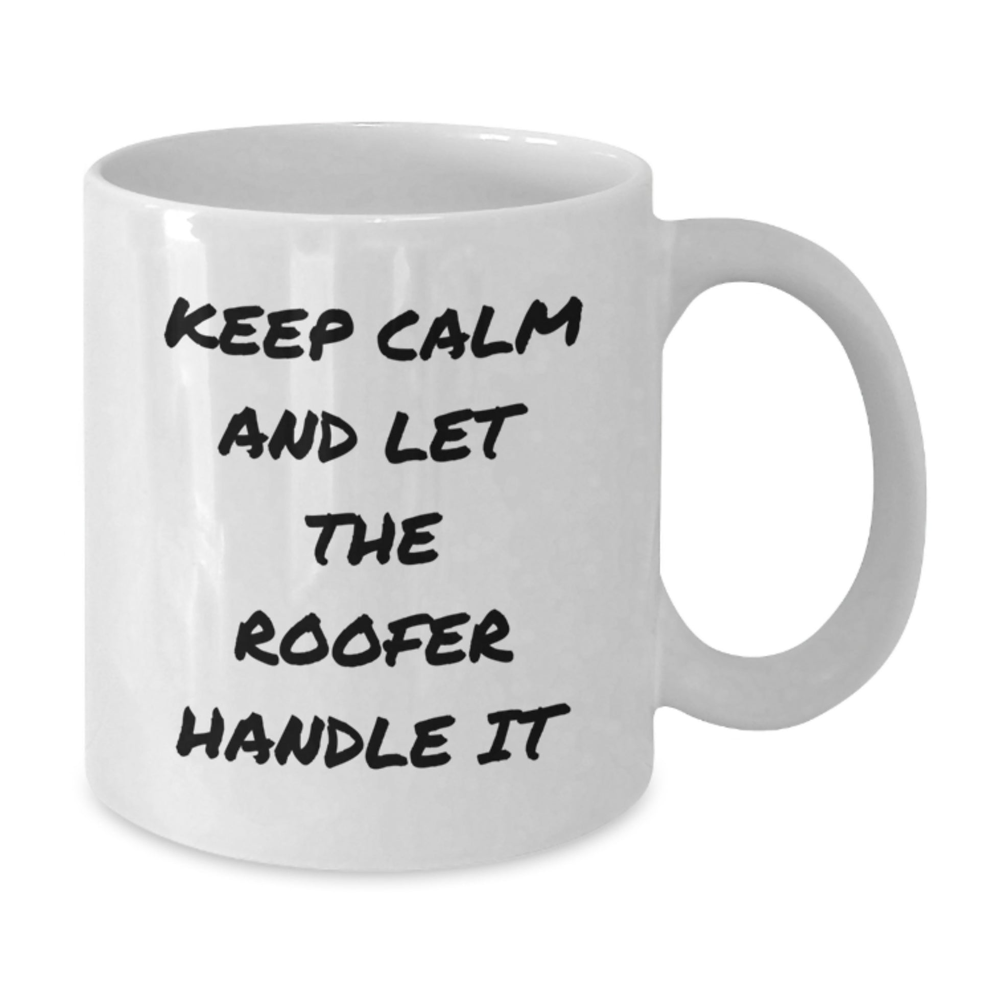 Funny Roofer White Coffee Mugs Gifts from Men for Roofer Friends on Christmas Unique Mugs - Additional