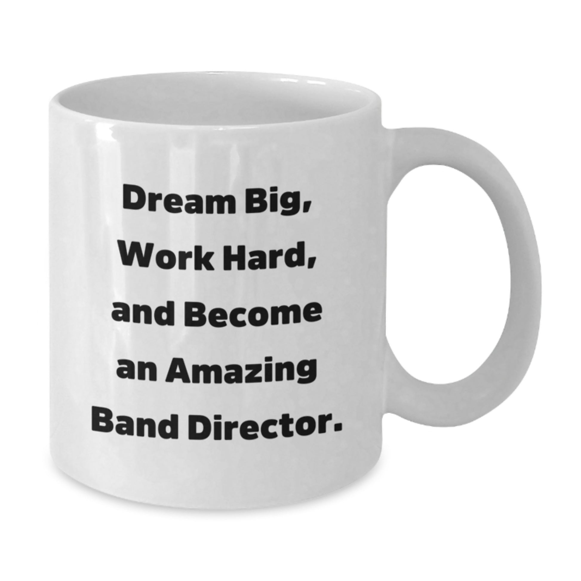 Funny Inspirational Gifts from Family to Band Director Friends White Coffee Mug for Christmas Unique Presents - Additional