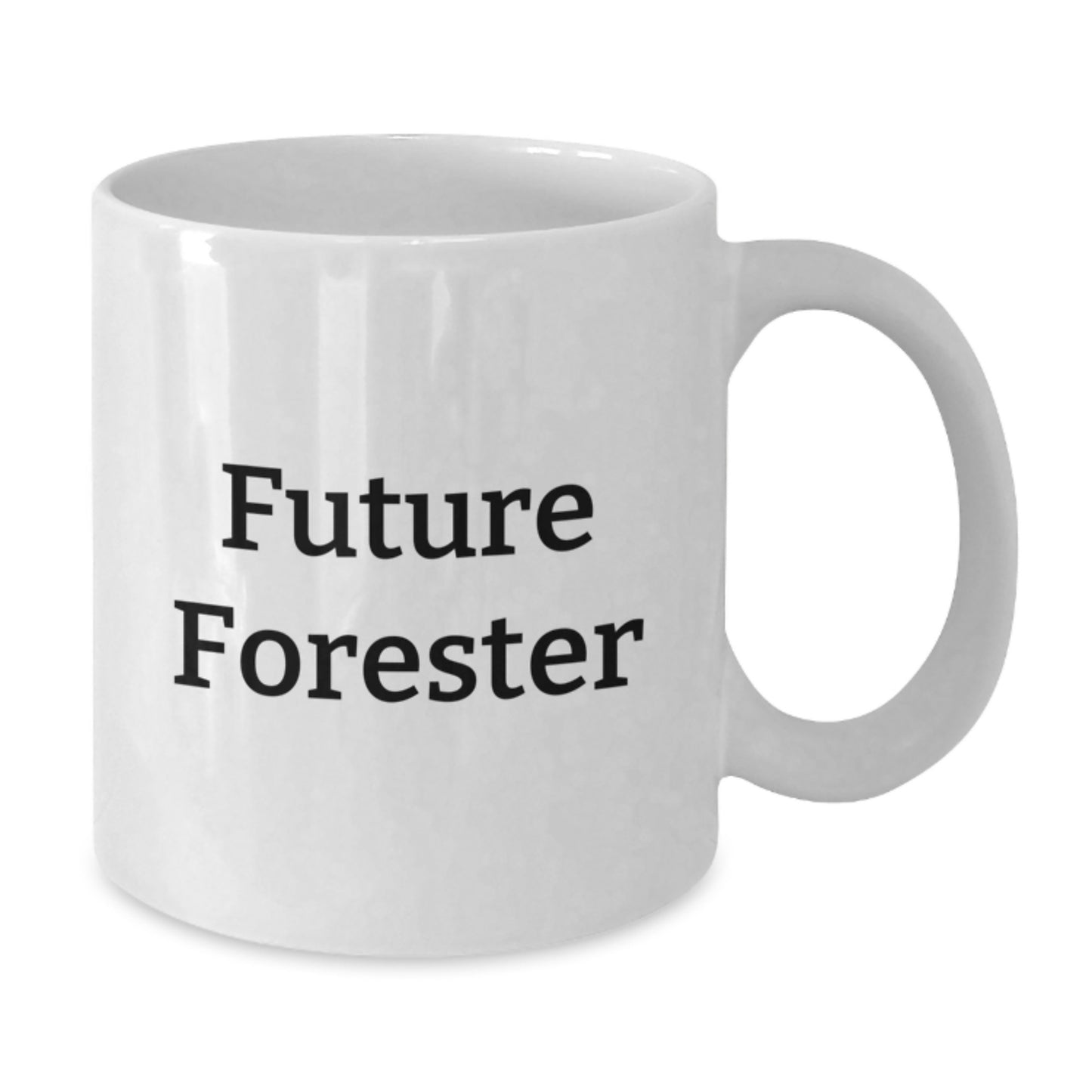 Future Forester Gifts, Funny White Coffee Mug, Perfect for Forester Enthusiasts, Gifts from Family to Future Forester, Forester Christmas Unique Gifts - Additional