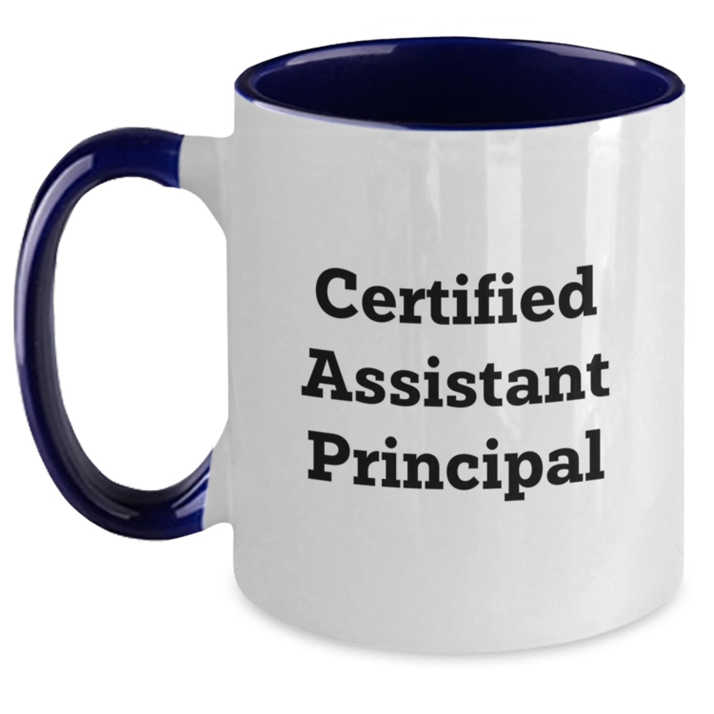 Funny Assistant Principal Gifts from Friends, Unique Two Tone Coffee Mug for Birthday, 'Certified Assistant Principal' Quote, 11oz Ceramic, Microwave and Dishwasher Safe - Main