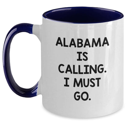 Funny Alabama Two Tone Coffee Mugs Gifts from Friends for Birthday, 'Alabama Is Calling. I Must Go.' Quote, Unique Alabama Alabama State Gifts - Main