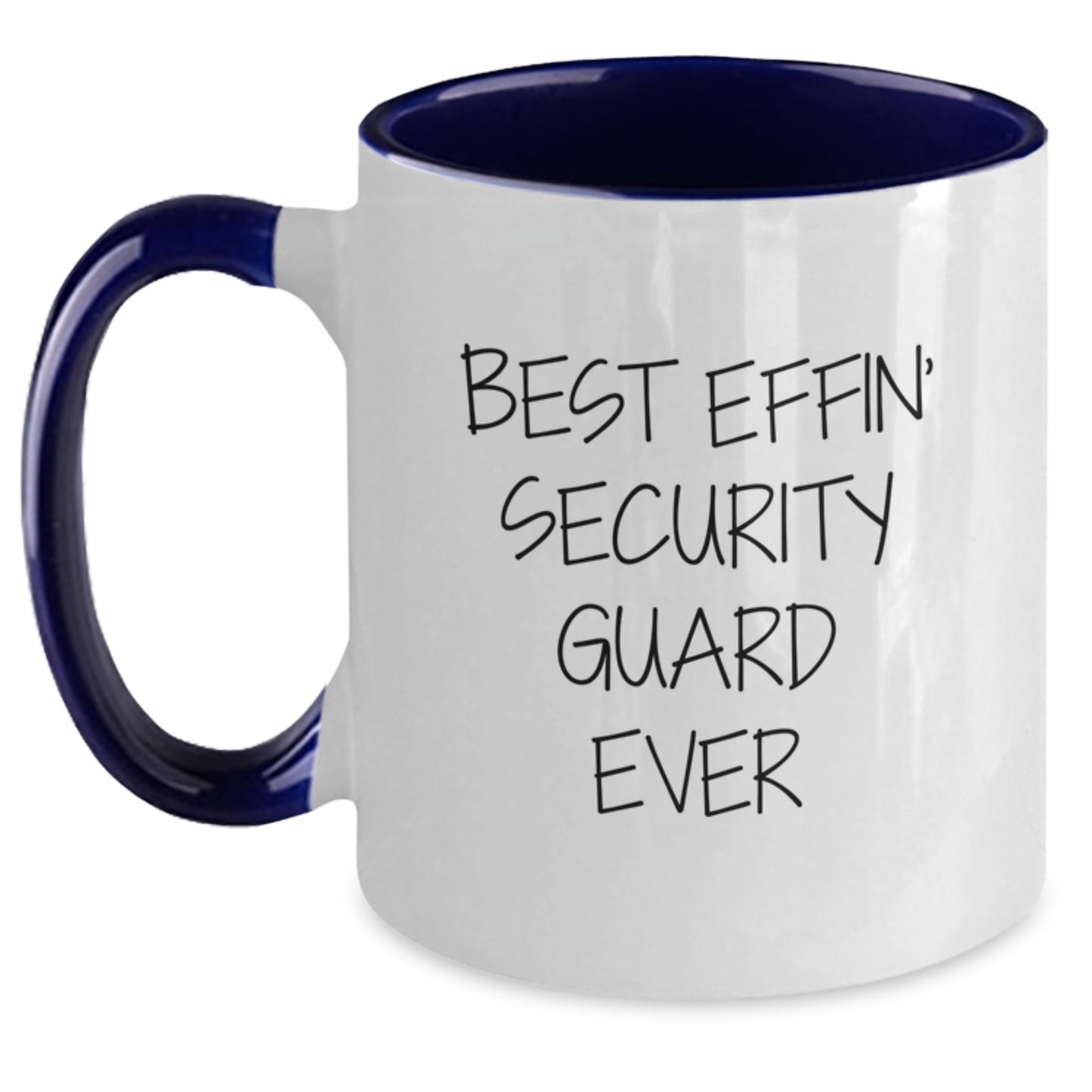Funny Security Guard Gifts from Men to Security Guard - Best Effin' Security Guard Ever Two Tone Coffee Mugs for Christmas Unique Gifts - Main
