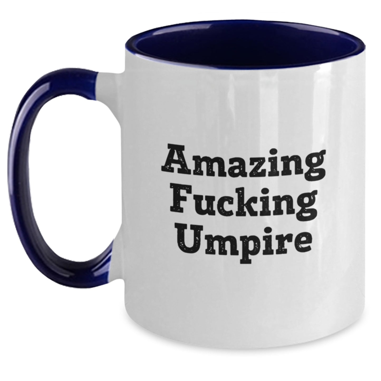 Funny Umpire Gifts from Friends for Christmas - Amusing Two Tone Coffee Mug - 'Amazing F--king Umpire' Printed on Ceramic Mug - Unique Gift for Umpire Enthusiasts - Christmas Unique Gifts - Main