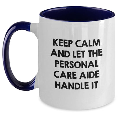 Funny Personal Care Aide Gifts from Friends for Men and Women - Keep Calm Let Handle It Two Tone Coffee Mug, Christmas Unique Presents - Main