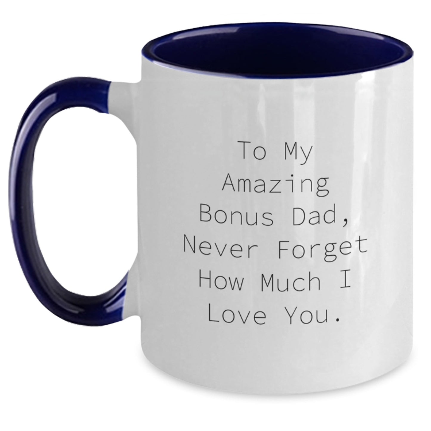 A Gift for Your Amazing Bonus Dad, Two Tone Coffee Mug with Funny Quote, Gifts from Family for Christmas - Main