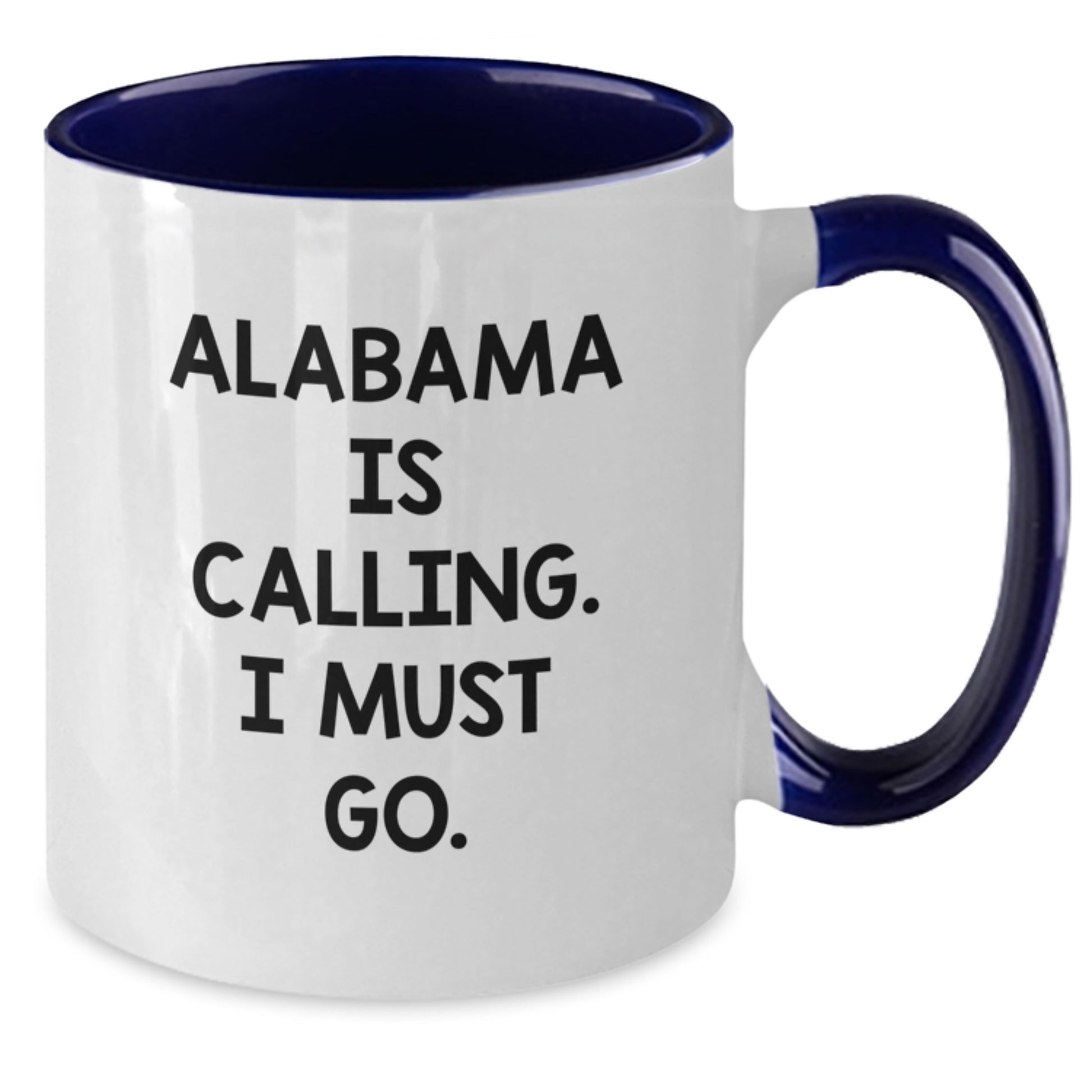 Funny Alabama Two Tone Coffee Mugs Gifts from Friends for Birthday, 'Alabama Is Calling. I Must Go.' Quote, Unique Alabama Alabama State Gifts - Additional