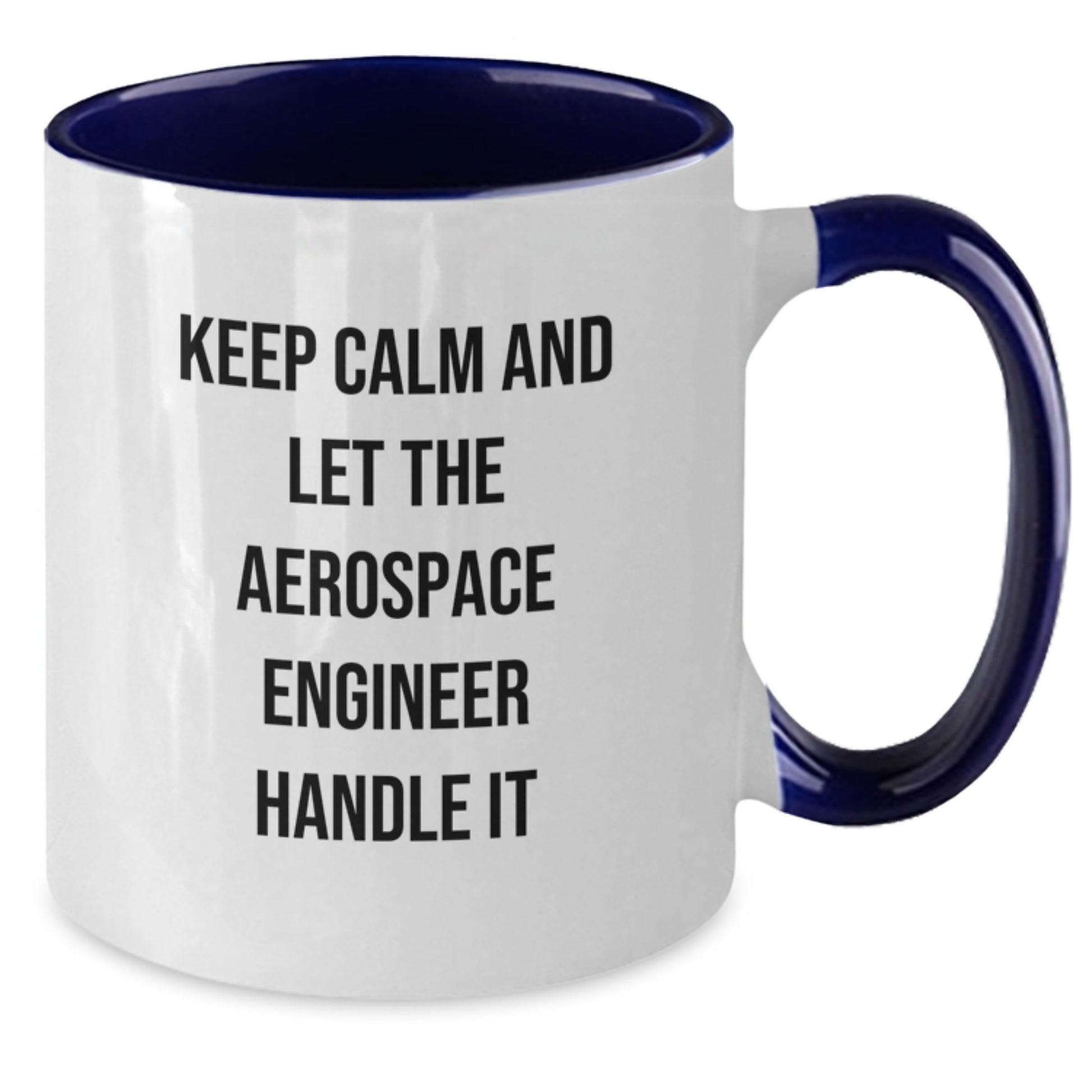 Funny Aerospace Engineer Gifts Keep Calm Mugs for Birthday - Gifts from Friends to Aerospace Engineer - Additional