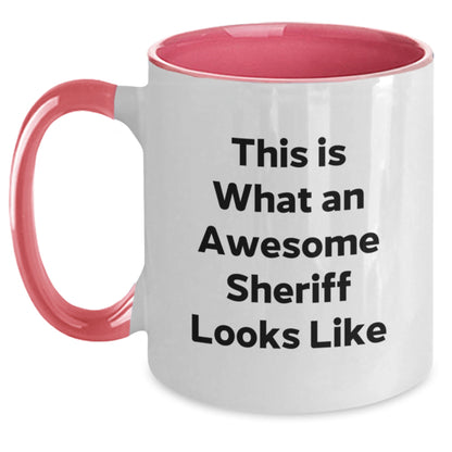 Funny Sheriff Quotes Gifts for Sheriff - Two Tone Coffee Mug from Friends for Graduation - Main