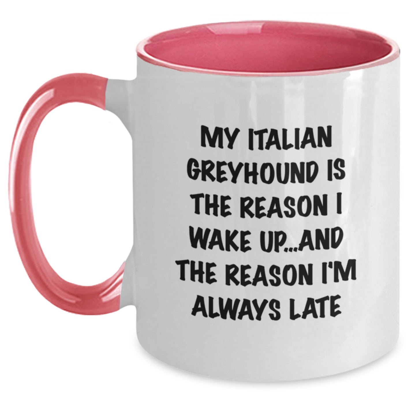 Funny Italian Greyhound Dog Gifts from Friends for Birthday Unique Mugs - Italian Greyhound Dog Lover Quote, Two Tone Coffee Mug, Gifts for Italian Greyhound Dog Owners, Men, Women, Family - Main