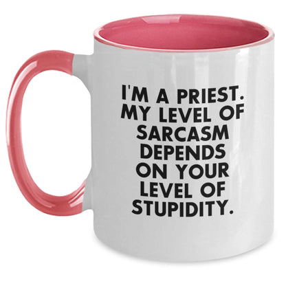 Gifts from Friends to Priest, Funny Two Tone Coffee Mug, I'm A Priest Level Of Sarcasm Depends On Your Level Of Stupidity Christmas Unique - Main