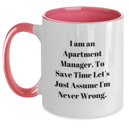 Funny Apartment Manager Christmas Unique Gifts from Friends and Family - Two Tone Coffee Mug with I'm Never Wrong - Main