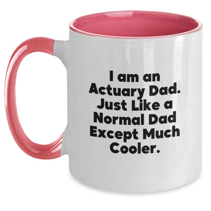Funny Actuary Gifts from Dad to Actuary, Unique Two Tone Coffee Mugs, Christmas Unique Gift Ideas for Actuary Men, Actuary Dad Coffee Lovers - Main