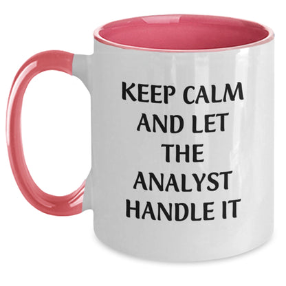 Funny Analyst Gifts from Friends - Keep Calm And Let The Analyst Handle It, Two Tone Coffee Mug for Birthday - Main