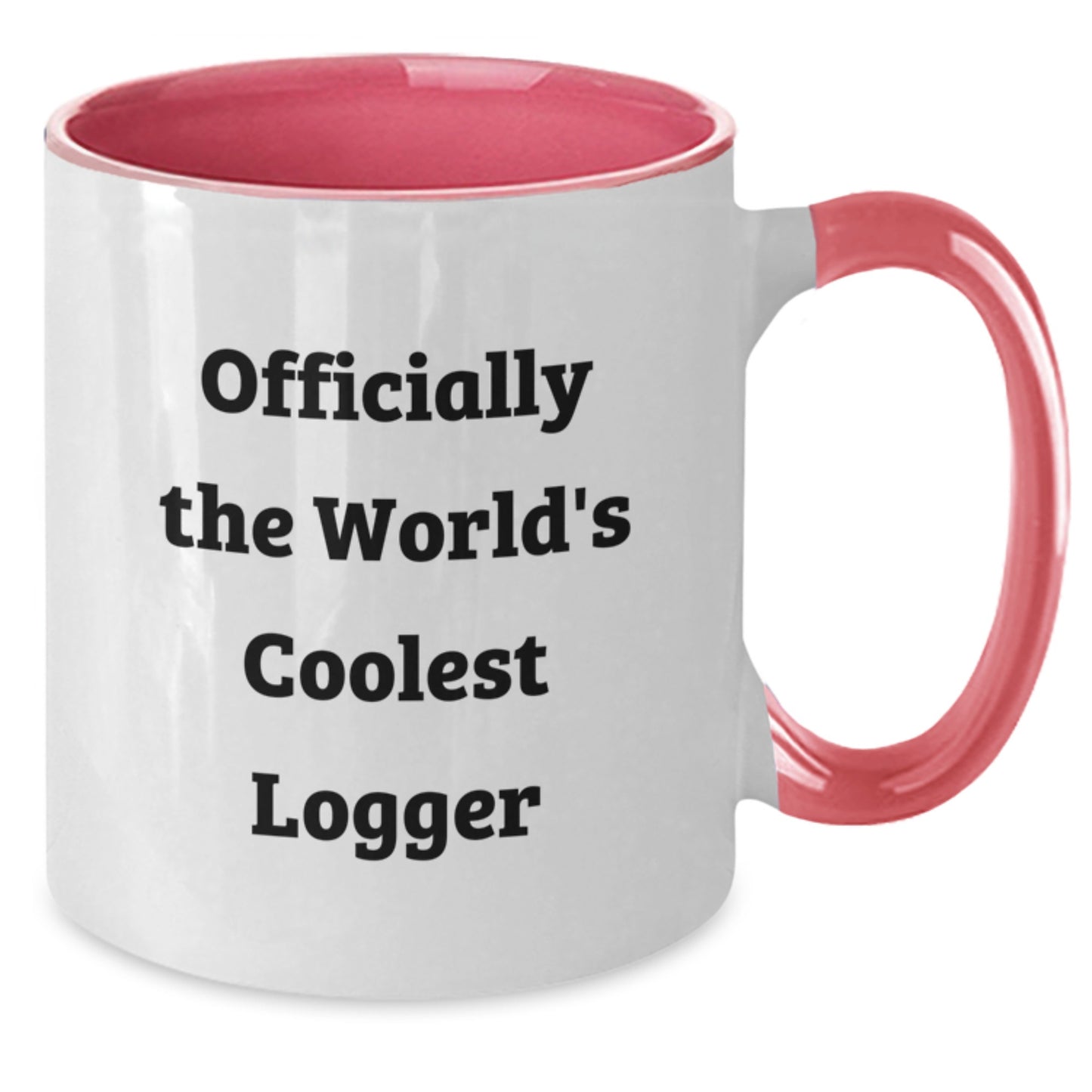 Funny Logger Gifts for Men, Officially The World's Coolest Logger Two Tone Coffee Mug, Christmas Unique Gifts from Friends - Additional