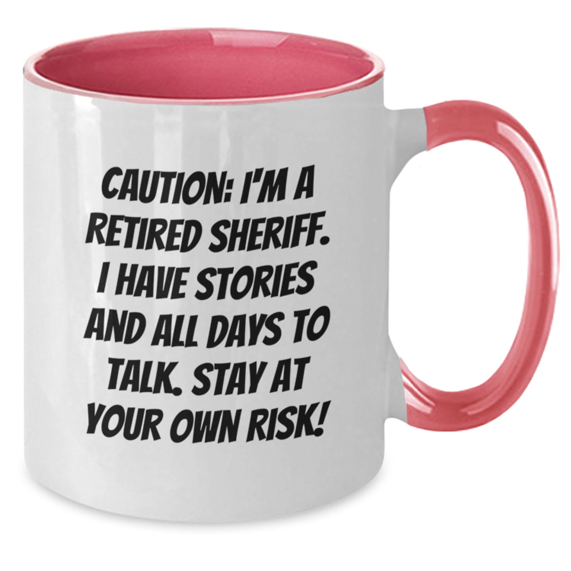 Funny Sheriff Gifts from Friends - Caution Humorous Quote Sheriff Two Tone Coffee Mug, Perfect Christmas Unique Gifts for Men - Additional