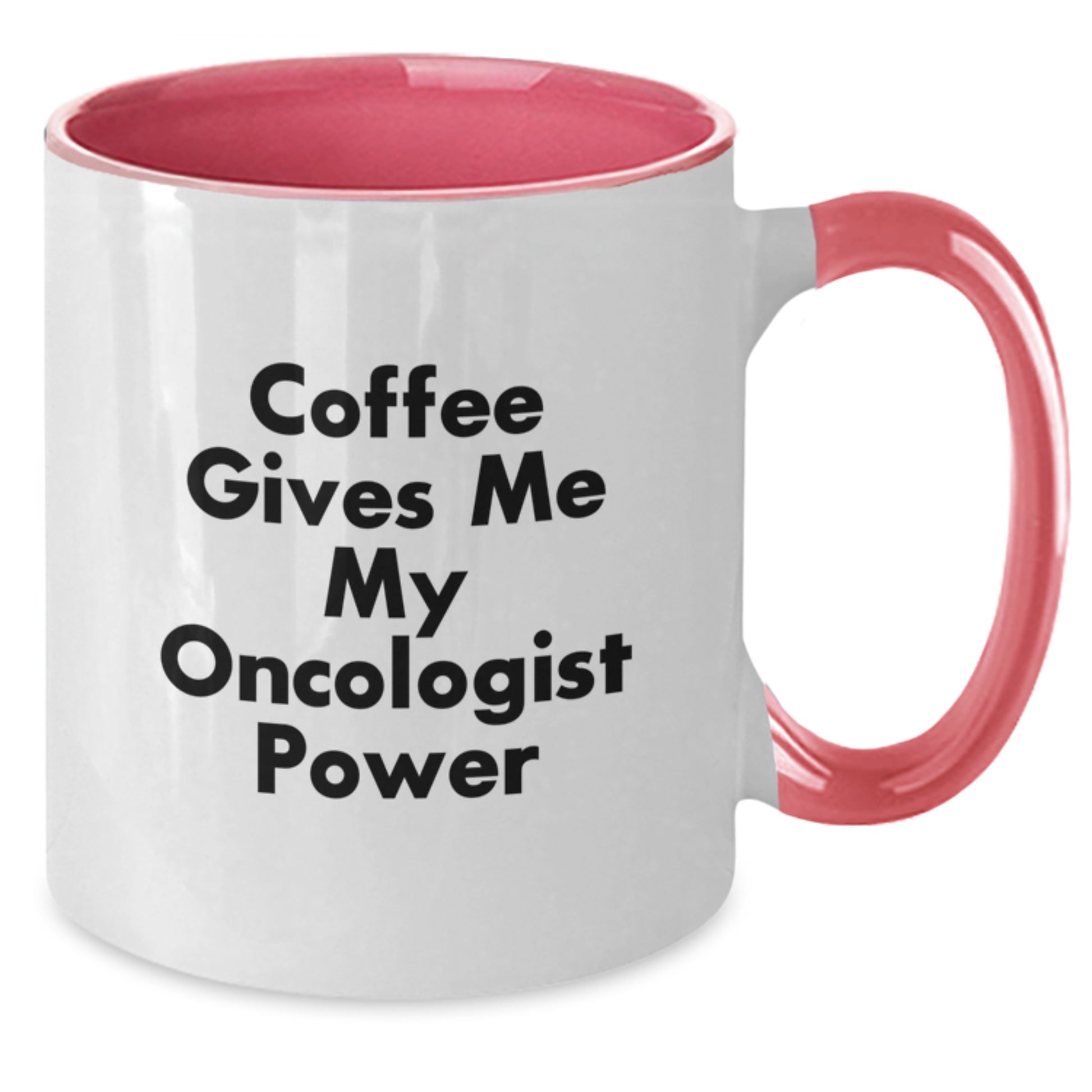 Funny Oncologist Gifts from Friends for Christmas Unique Gifts - Coffee Gives Me My Oncologist Power Two Tone Coffee Mug - Additional