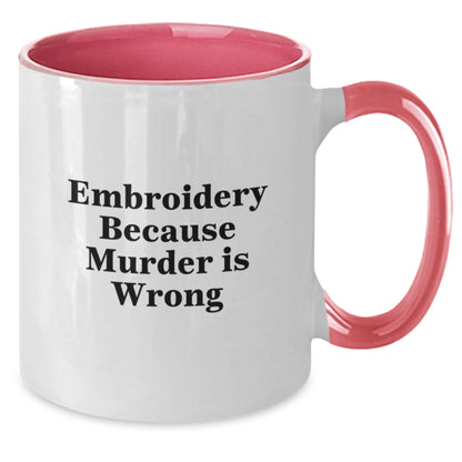 Funny Embroidery Gifts for Men Women Friends Coworkers - Two Tone Coffee Mug Embroidery Because Murder Is Wrong Christmas Unique - Additional
