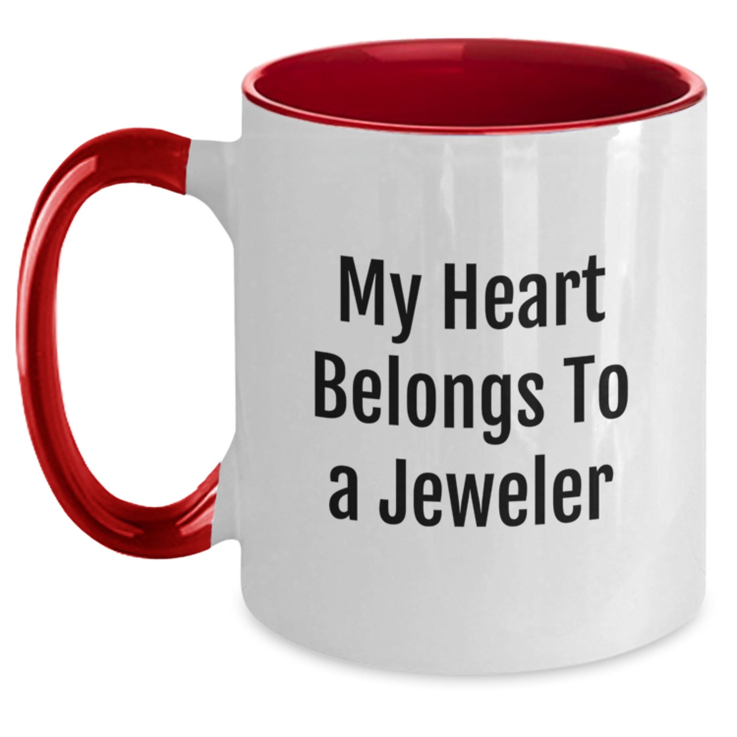 Funny Two Tone Coffee Mugs Gifts from Friends and Family to a Special Jeweler, 'My Heart Belongs To A Jeweler', Christmas Unique Gifts - Main