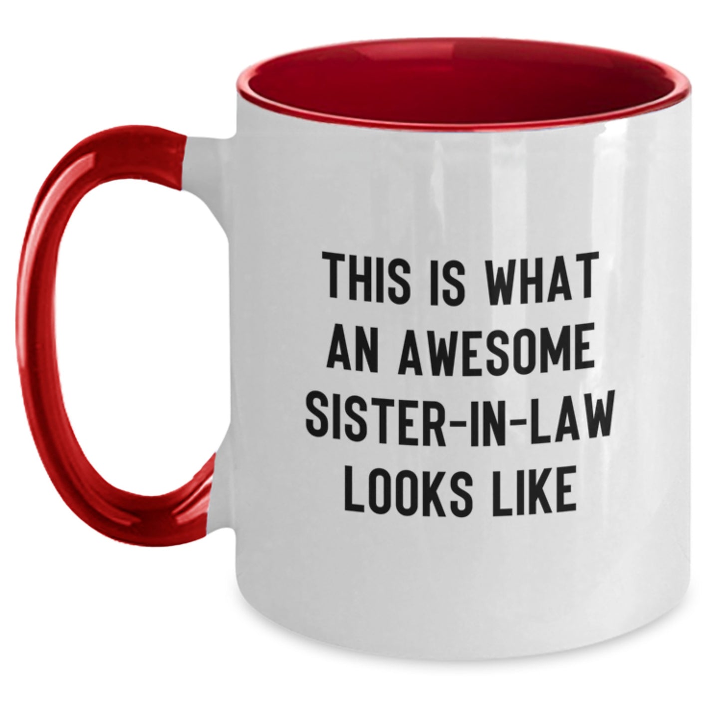 Funny Sister-in-law Gifts, This Is What An Awesome Sister-in-law Looks Like, Two Tone Coffee Mug, Birthday Unique Sister-in-law Gifts from Family - Main