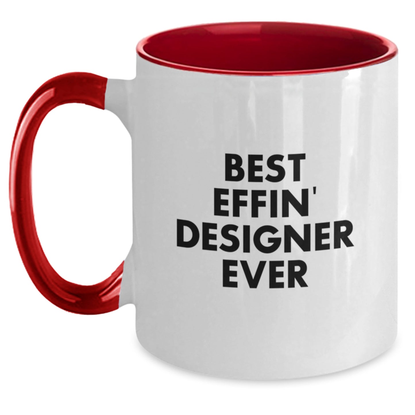 Funny Designer Gifts for Best Effin' Designer Ever Two Tone Coffee Mugs from Friends and Family for Graduation - Main