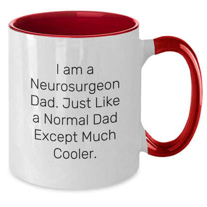 Funny Neurosurgeon Gifts for Men - Unique Two Tone Coffee Mugs from Dad - Christmas Unique Gifts for Neurosurgeon Dads - Additional