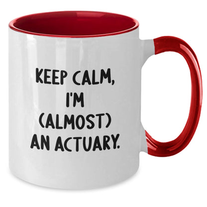 Funny Actuary Gifts for Friends and Family, Keep Calm I'm Almost an Actuary Two Tone Coffee Mug, Christmas Unique - Additional