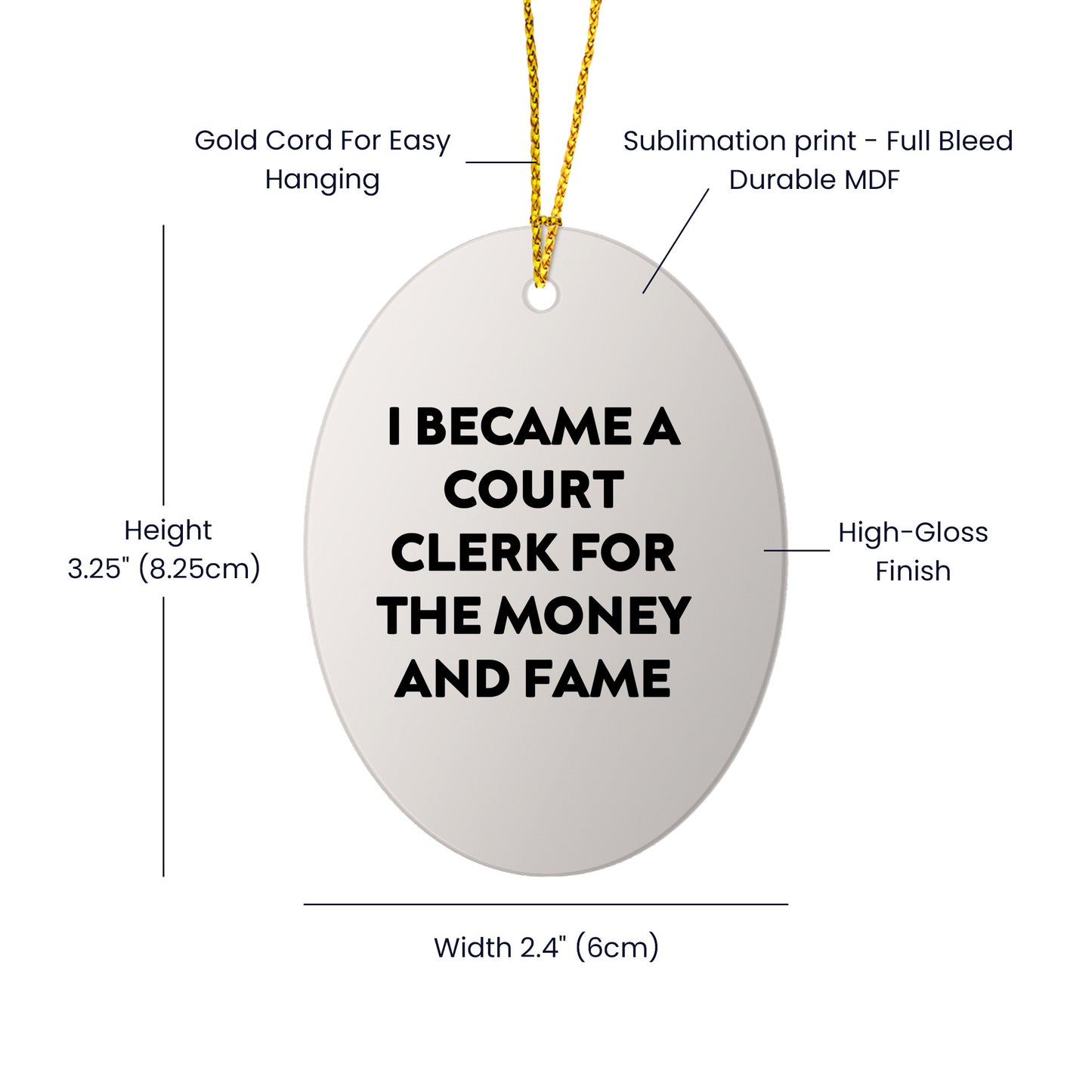 Funny Quote Court Clerk Gifts, Oval Ornament, White, Christmas Unique Gifts from Family, Friends, Men, Women