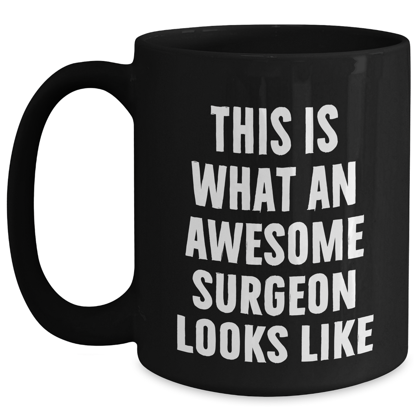 Funny Surgeon Gifts from Men, Unique Black Coffee Mugs for Surgeon Father's Day, Inspirational 'This Is What An Awesome Surgeon Looks Like' - Main