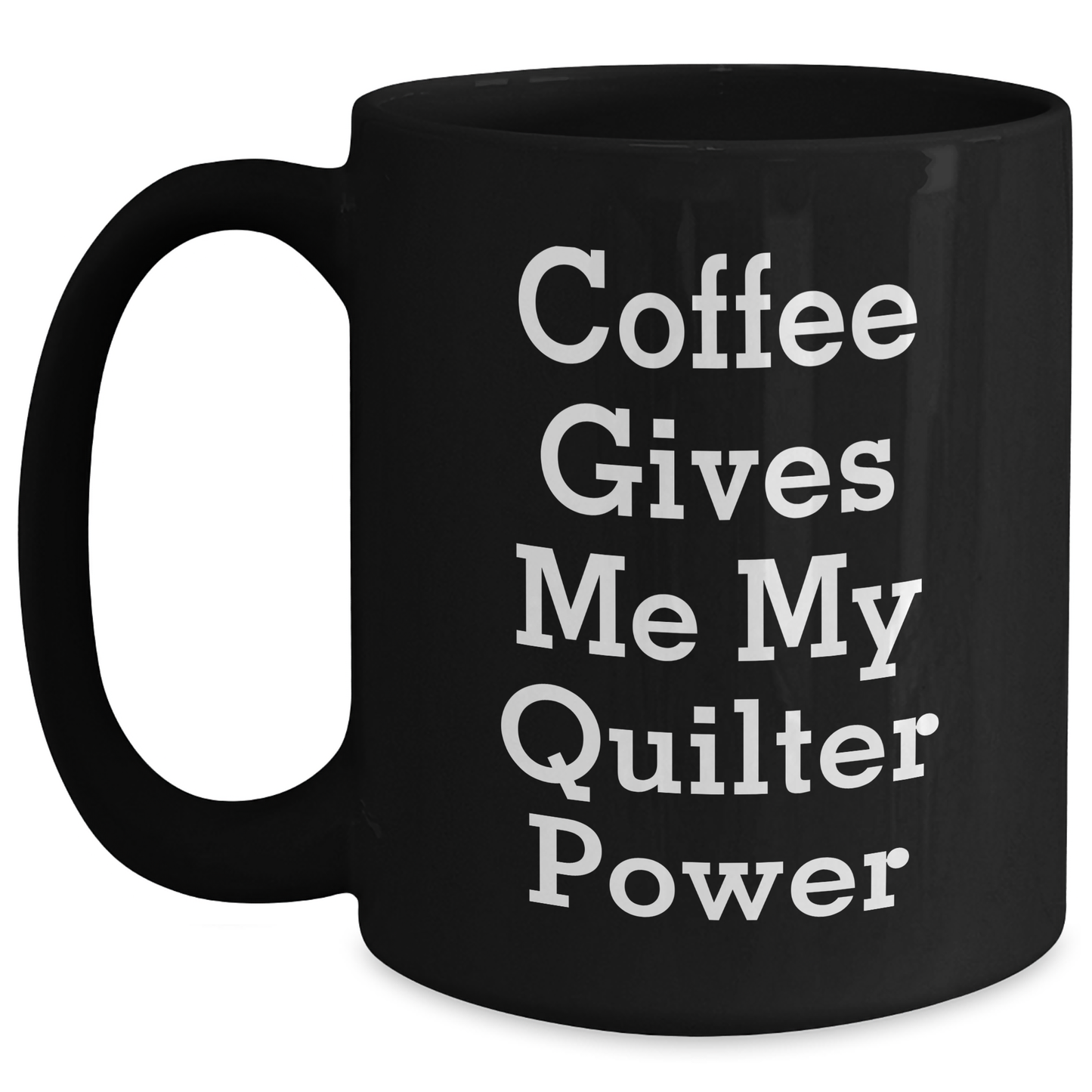 Quilter's Coffee Kickstart, Funny Graduation Gift from Friends to Quilter, Black Coffee Mug - Main