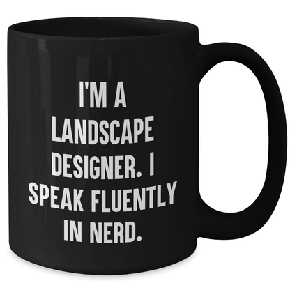 Landscape Designer Gifts, Funny Quote Black Coffee Mug, Gifts from Friends, Unique Mother's Day Unique Gifts for Her - Additional
