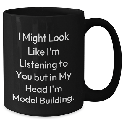 Funny Model Building Quotes, Gifts for Model Building Enthusiasts, Black Coffee Mug from Family, Unique Father's Day Unique Gifts - Additional