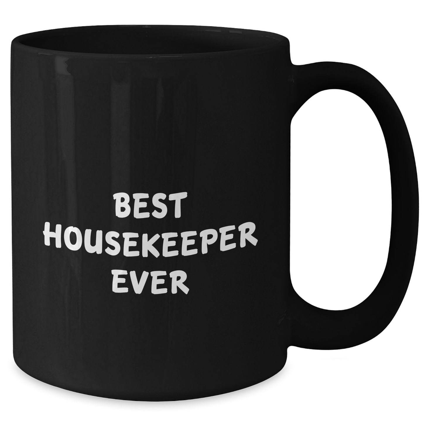 Funny Housekeeper Gifts from Friends - Best Housekeeper Ever Quote on Black Coffee Mug for Mother's Day - Additional