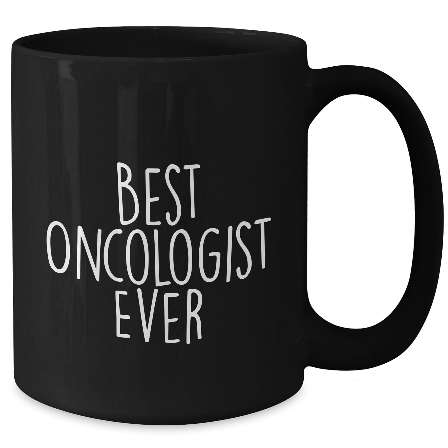 Funny Gifts from Friends for Best Oncologist Ever - Black Coffee Mug for Mother's Day - Additional