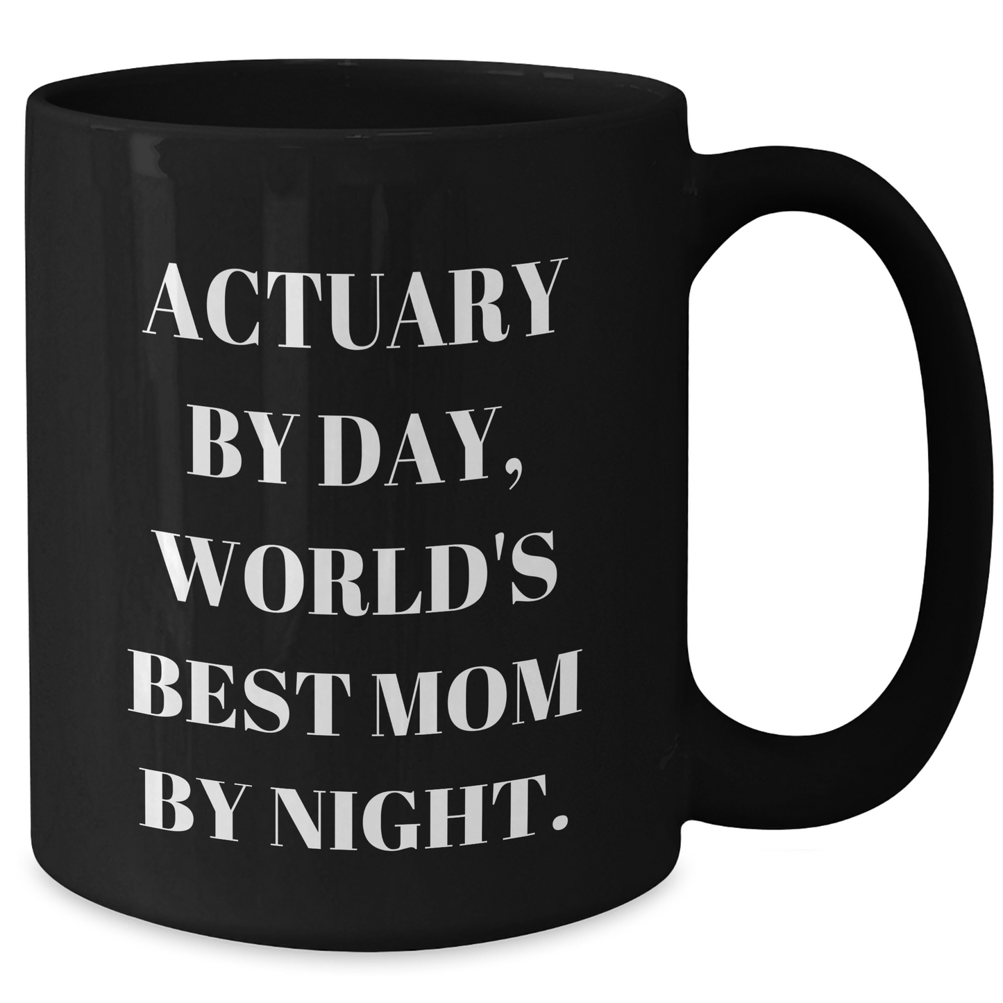 Actuary Gifts, Funny Quote Black Coffee Mugs, Father's Day Unique Gifts from Family to Actuary - Additional