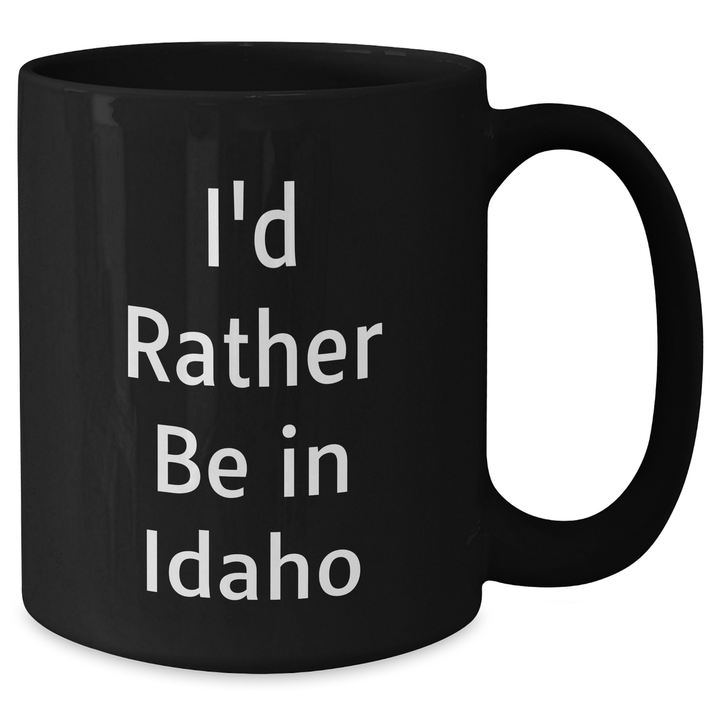 Idaho Lovers Funny Gifts from Friends for Idaho Men I'd Rather Be In Idaho Black Coffee Mugs - Additional