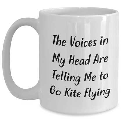 Funny Kite Flying Gifts from Mom to Dad - White Coffee Mug for Men - 'The Voices In My Head Are Telling Me To Go Kite Flying' - Unique Father's Day Unique Gift - Main