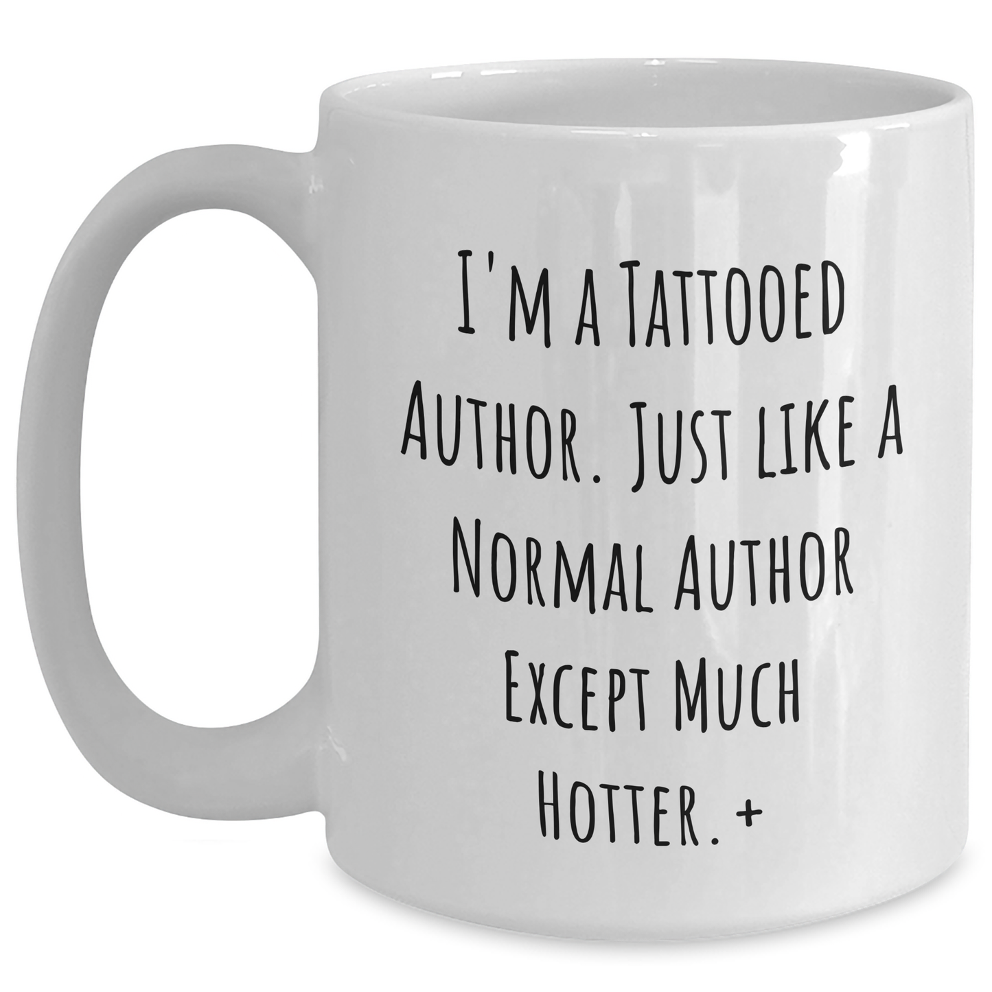 Author's Witty White Coffee Mug, Funny Gifts from Men to Author, for Author's Birthday, Mother's Day Unique Gifts - Main