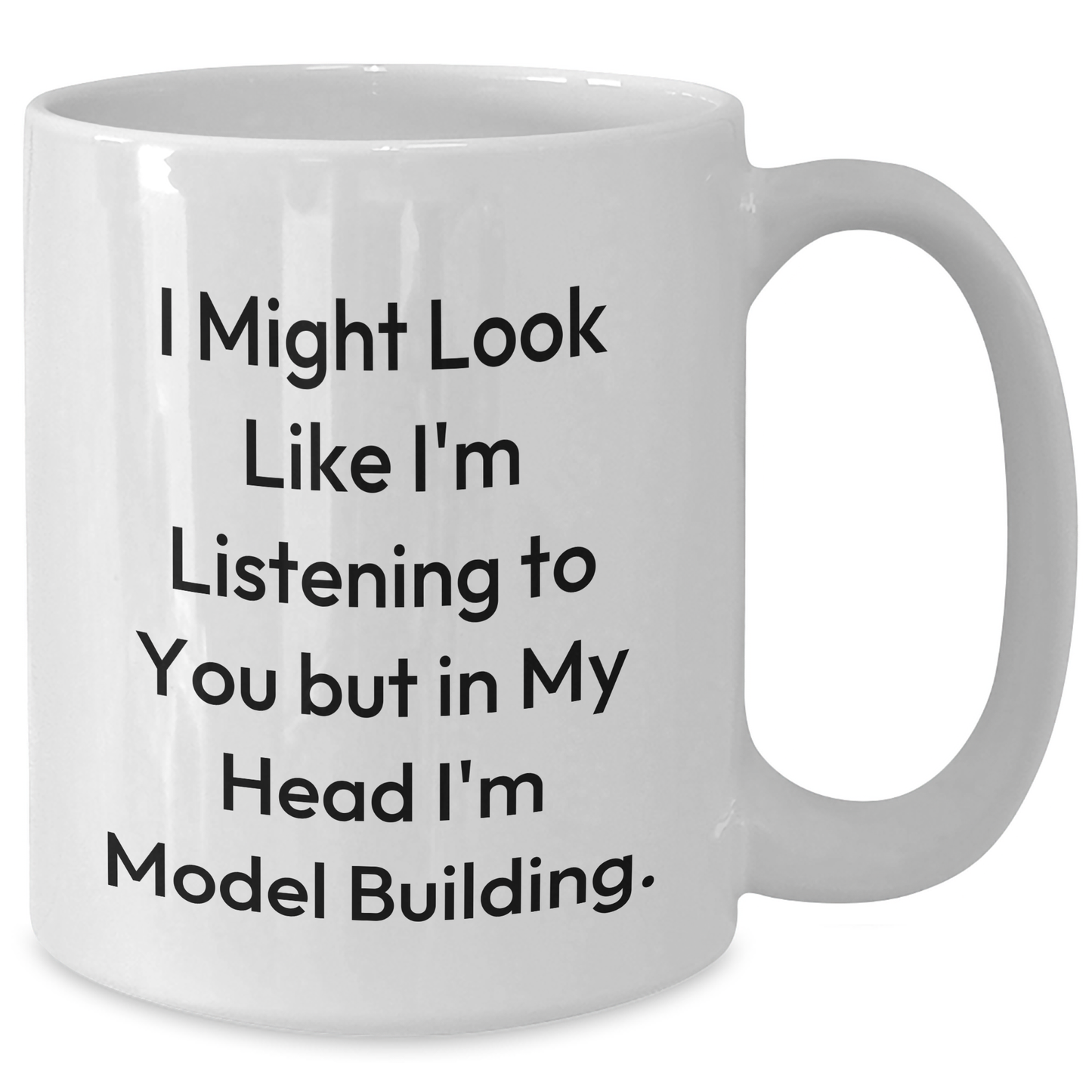 Funny Model Building Quote Coffee Mug, Gifts from Men, Gifts for Model Building Enthusiasts, Unique Father's Day Unique Gifts, White Ceramic Mug, Microwave and Dishwasher Safe - Additional