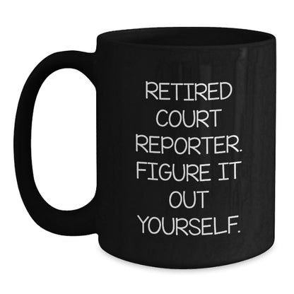 Funny Court Reporter Gifts for Court Reporter Friends, Unique Black Coffee Mug from Family - Main