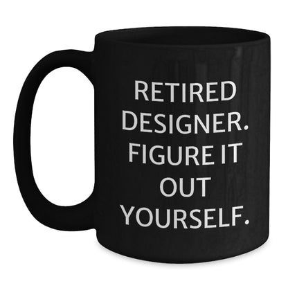 Designer Gifts from Men, Unique Christmas Unique Gifts for Designer, Funny Quote Black Coffee Mug for Friends and Family - Main