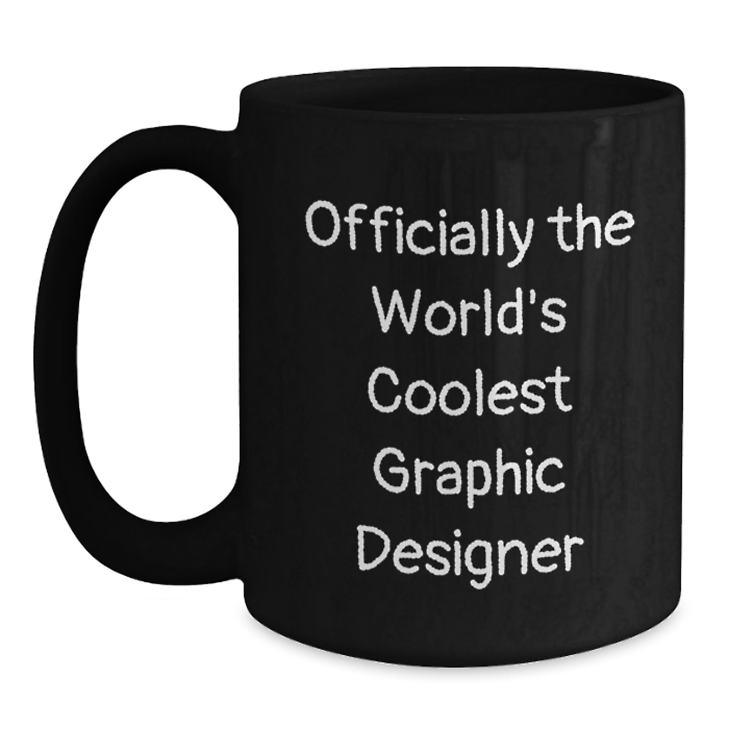 Funny Graphic Designer Gifts for Men from Women, Black Coffee Mug with 'Officially The World's Coolest Graphic Designer' Quote, Unique Graduation Gifts - Main