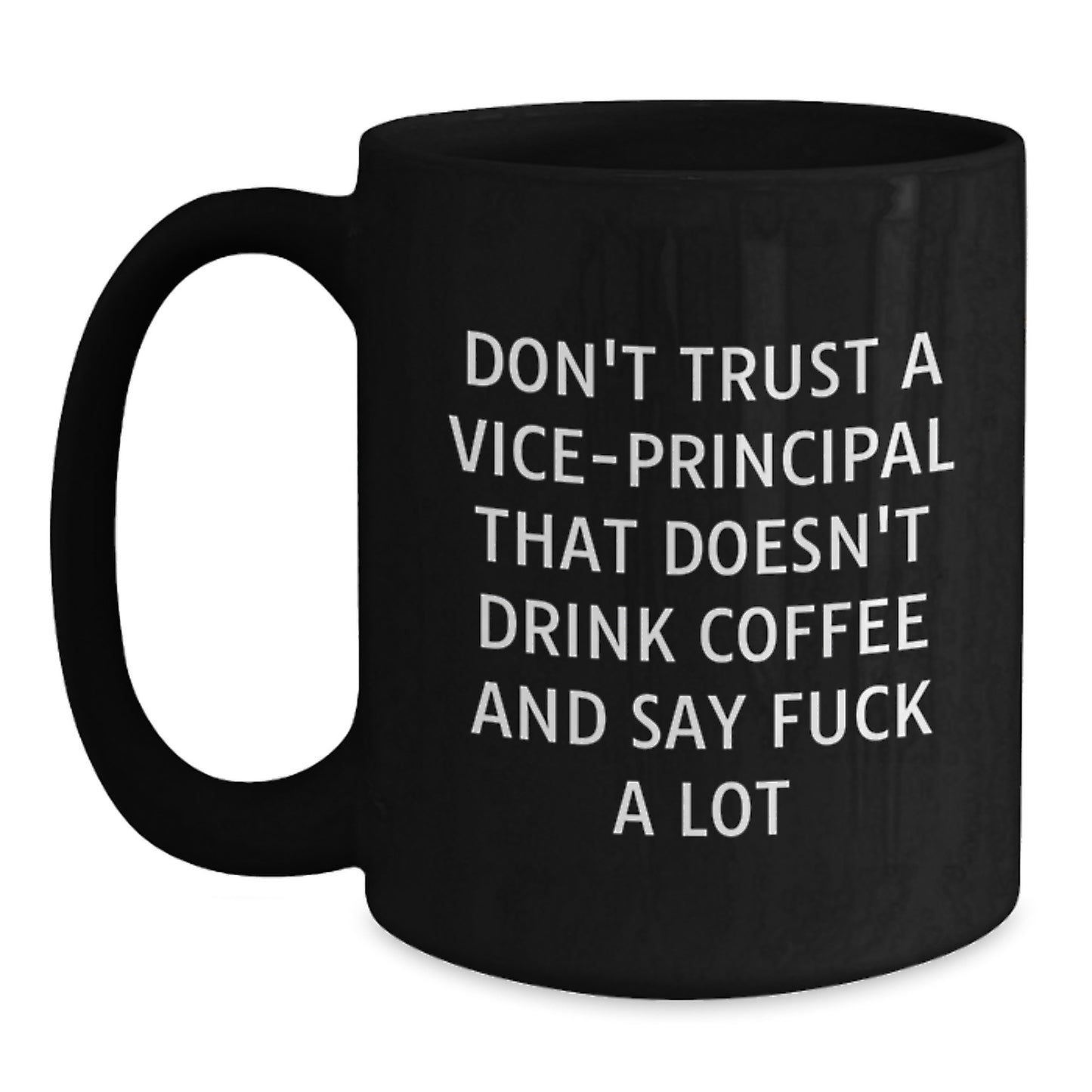 Funny Vice-principal Gifts from Men and Women - Black Coffee Mugs for Vice-principal - Christmas Unique Gifts - Main