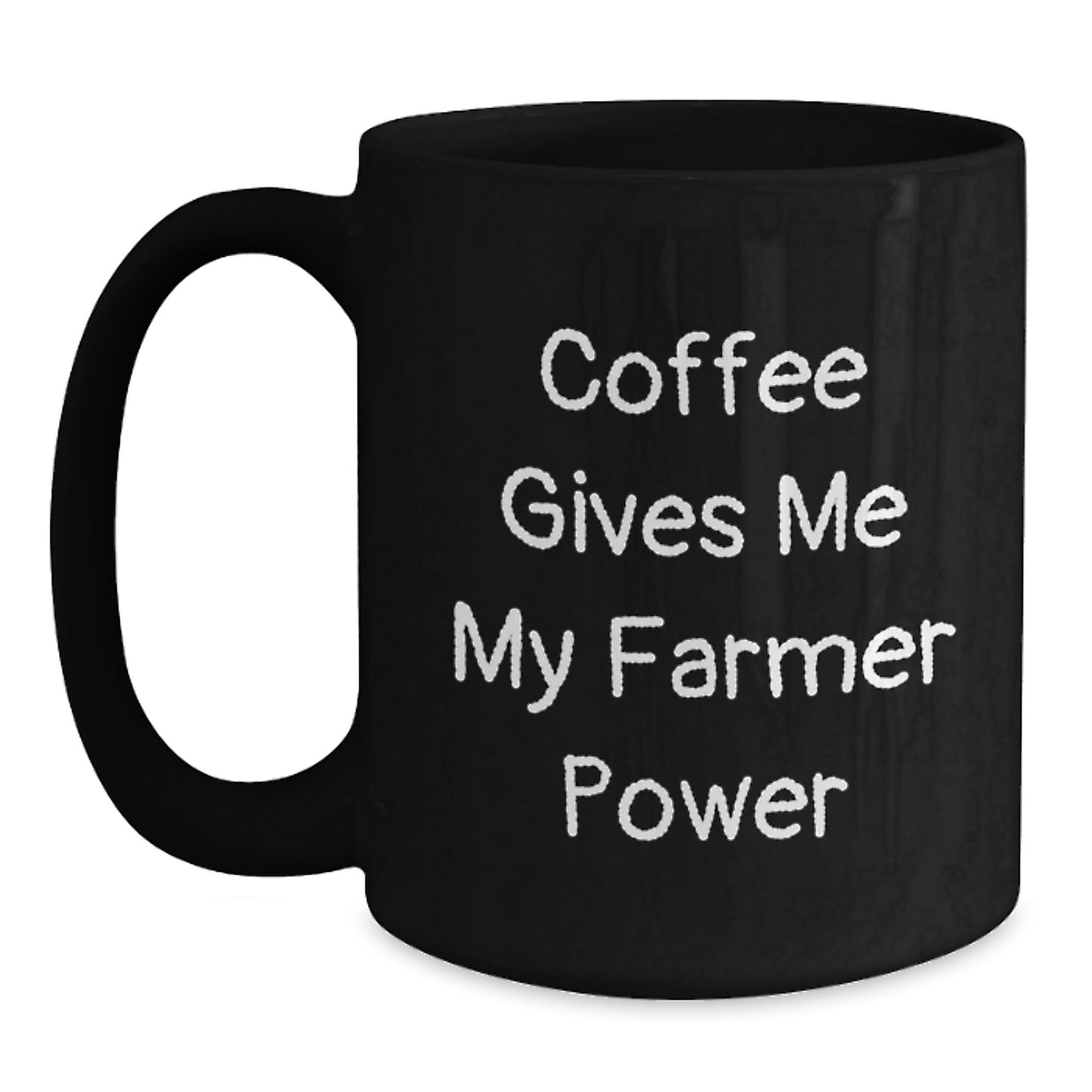 Funny Farmer Birthday Unique Gifts from Friends and Family for Men and Women, 'Coffee Gives Me My Farmer Power' Black Coffee Mug - 11oz or 15oz Ceramic - Main
