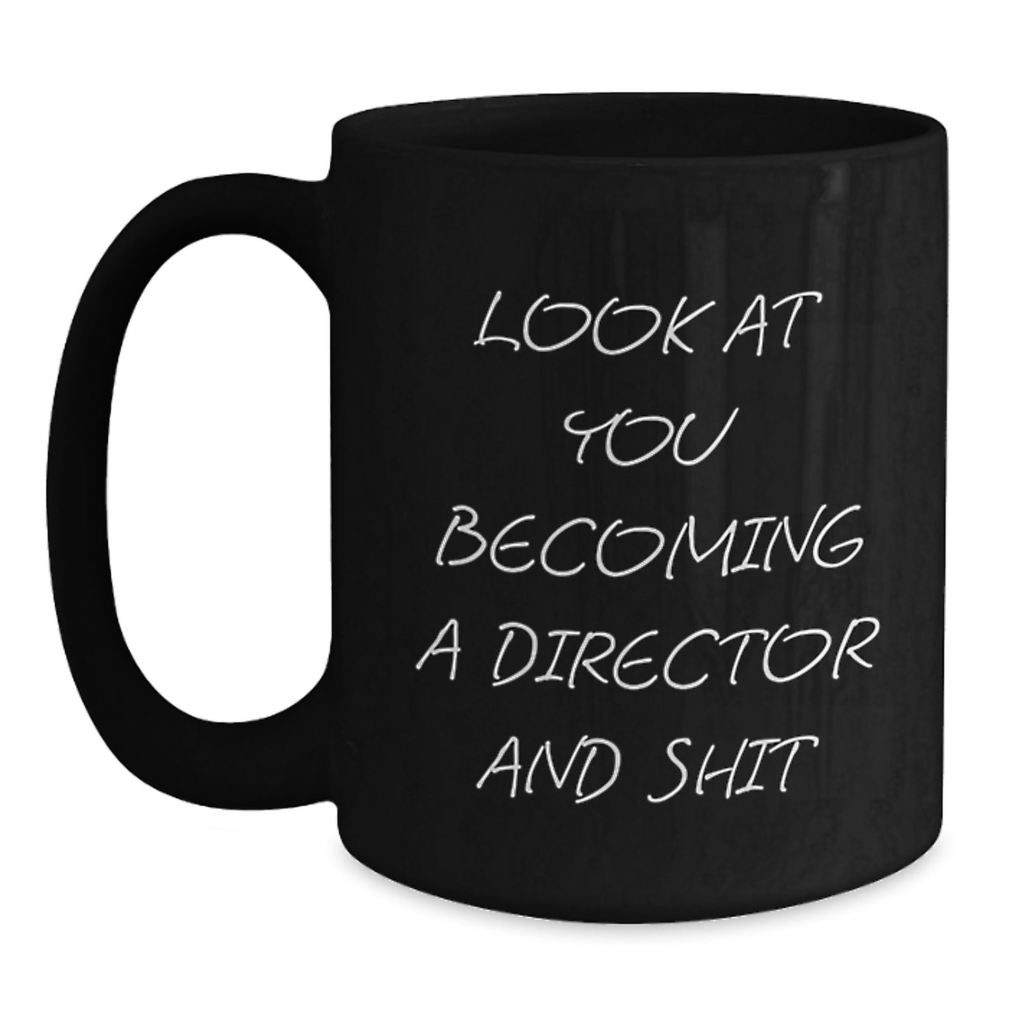 Funny Director Quotes Black Coffee Mug Gifts for Him from Friends at Christmas Time - Main